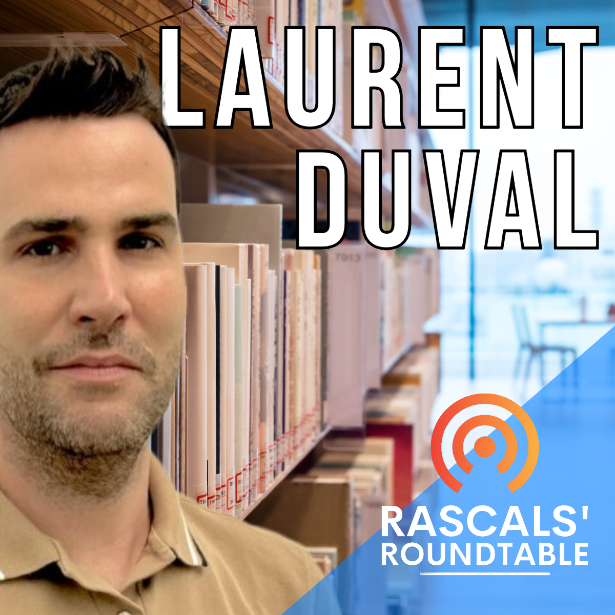 RASCALS' Roundtable podcast thumbnail featuring Laurent Duval explaining how Together for Success can help teachers
